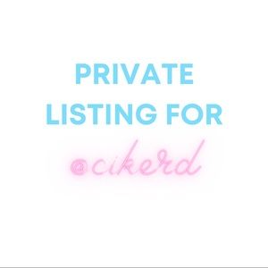 Private listing for @cikerd